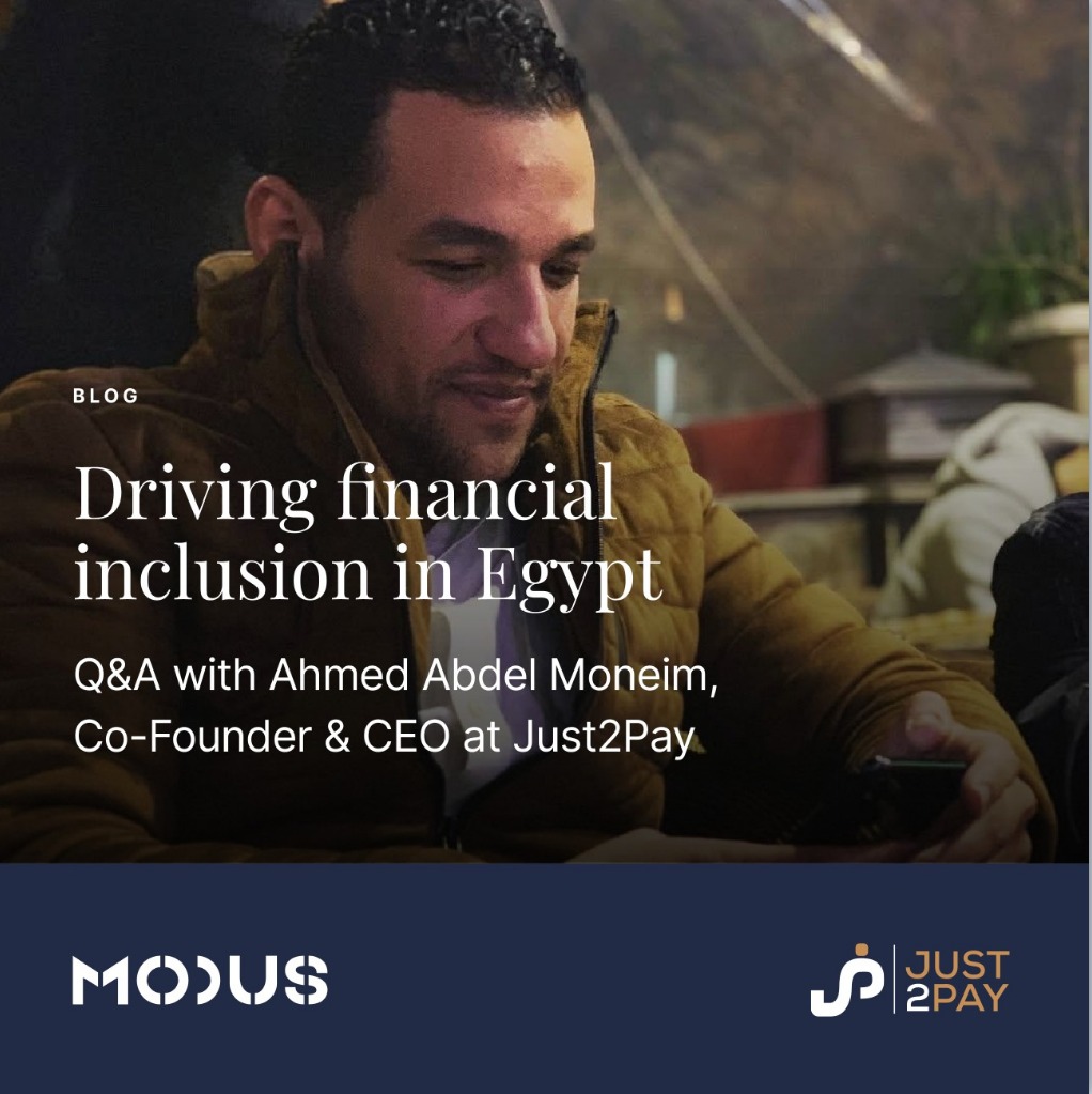 وكالة «MODUS» الأمريكية تلقى الضوء على رحلة نجاح شركة «Just2Pay» المصرية الناشئة للتكنولوجيا المالية